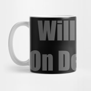 Will Troll on Demand Mug